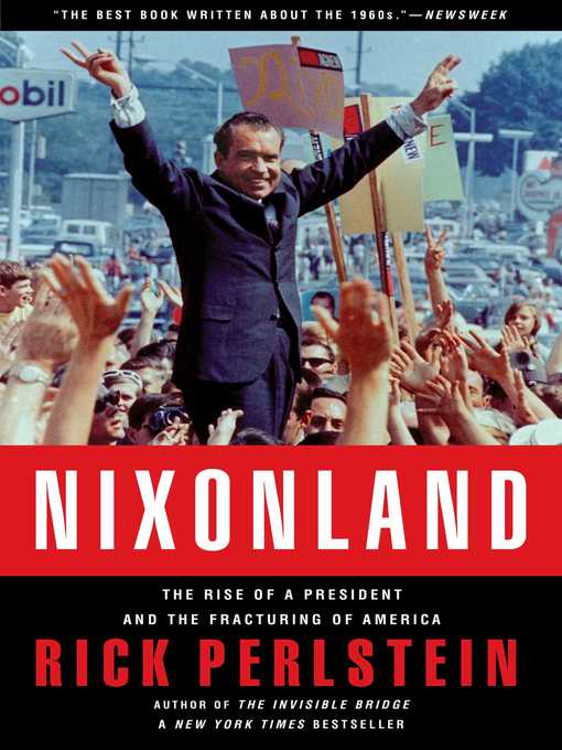 Title details for Nixonland by Rick Perlstein - Wait list